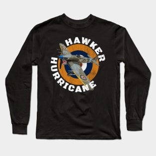 Hawker Hurricane WW2 Warbirds Warplanes Long Sleeve T-Shirt